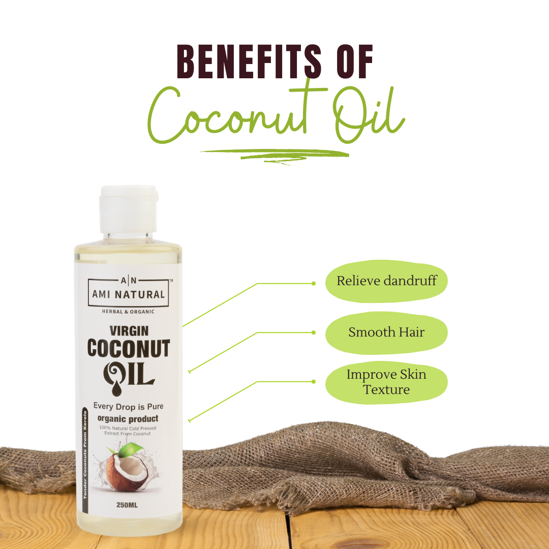 AMI NATURAL Virgin Coconut Oil in a white bottle with black text featuring coconut graphics and benefits like relieve dandruff, smooth hair, improve skin texture